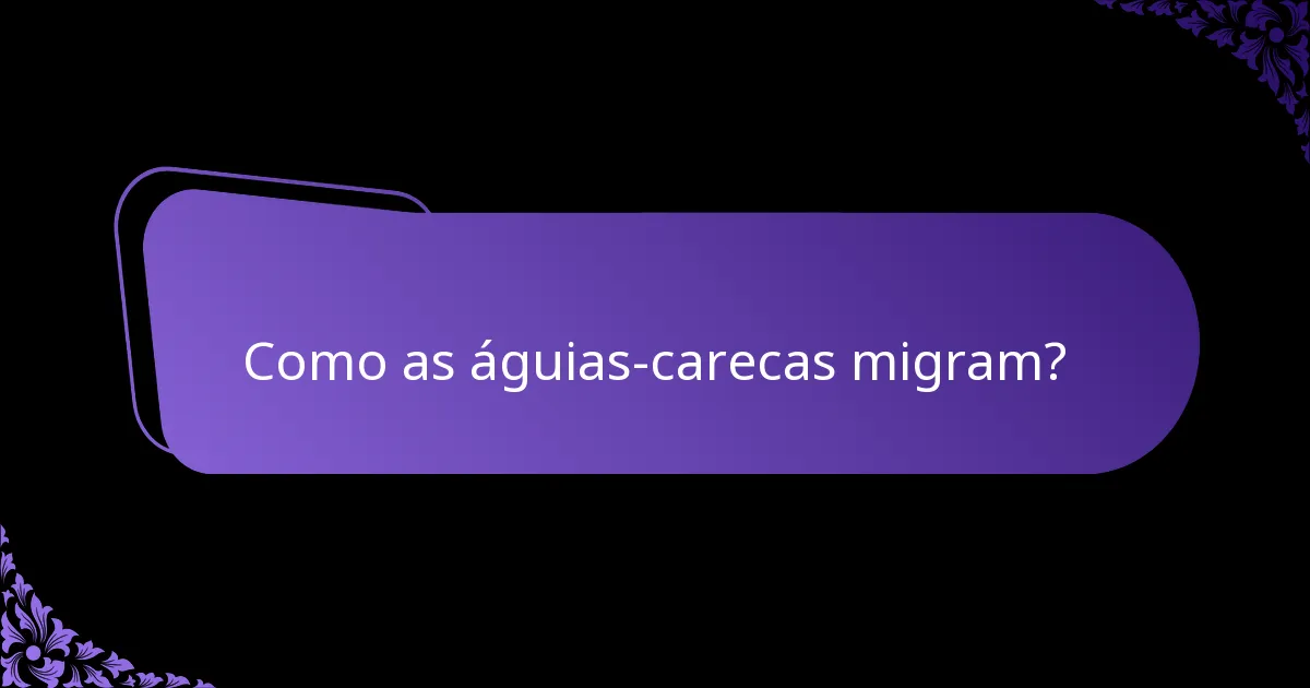 Como as águias-carecas migram?