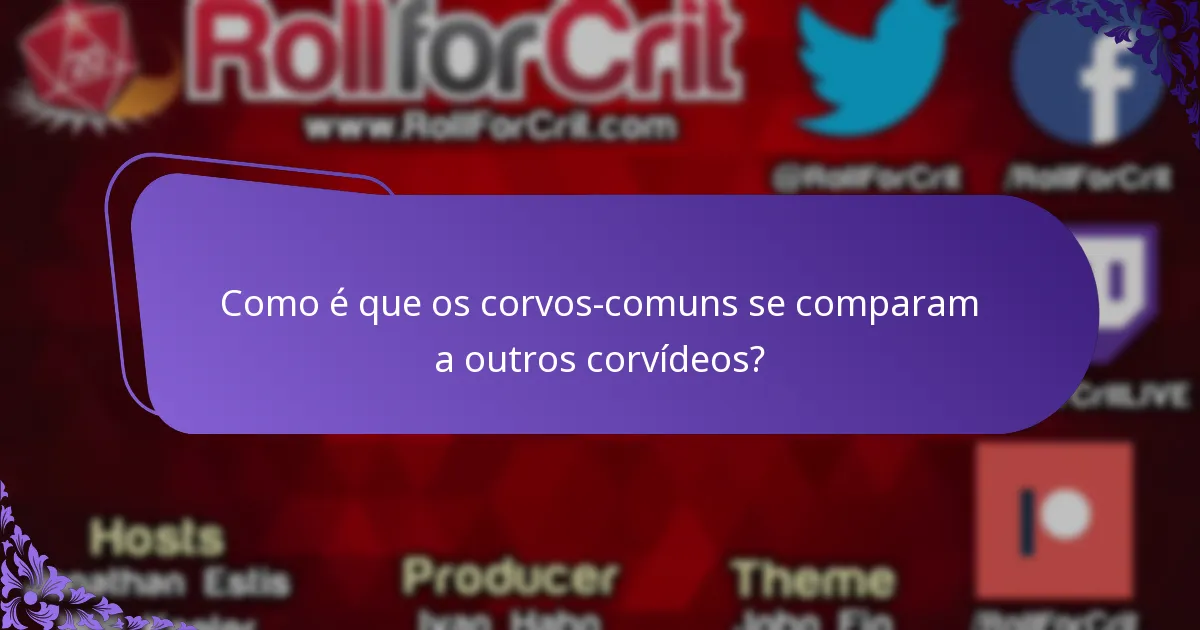 Como é que os corvos-comuns exibem comportamento social?