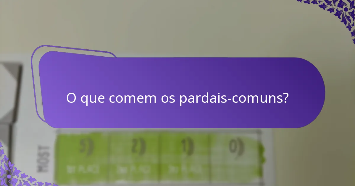 O que comem os pardais-comuns?