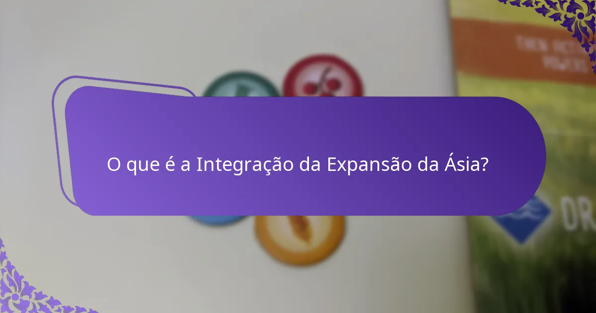 Quais cartas únicas são introduzidas na Expansão da Ásia?