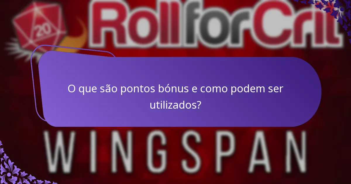 O que são pontos bónus e como podem ser utilizados?