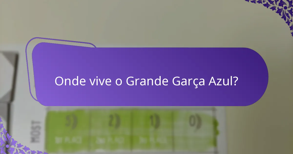 Quais são as preocupações de conservação para o Grande Garça Azul?